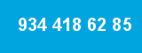 934 418 62 85